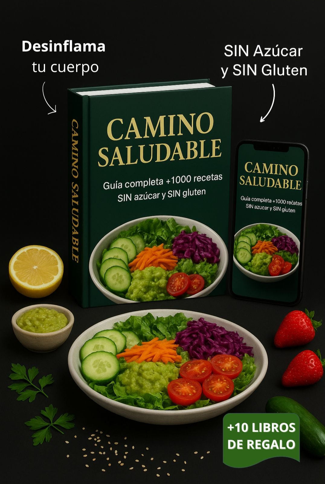 CAMINO SALUDABLE +1000 Recetas Sin Azúcar Sin Gluten + 10 🎁
